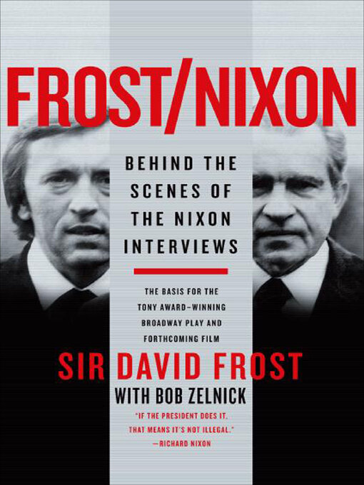 Title details for Frost/Nixon by David Frost - Wait list
